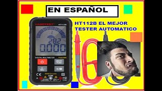 ANALISIS EN ESPAÑOL DEL Multímetro Digital HT112B UNA VERDADERA PASADA DE TESTER QUE MIDE DE TODO!!