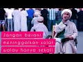 Satu Solat Sunat Digandakan 1000 || Syeikh Abu Zaki As Sanggafuri