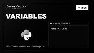 Python Variables | Python Syntax to Fall Asleep To