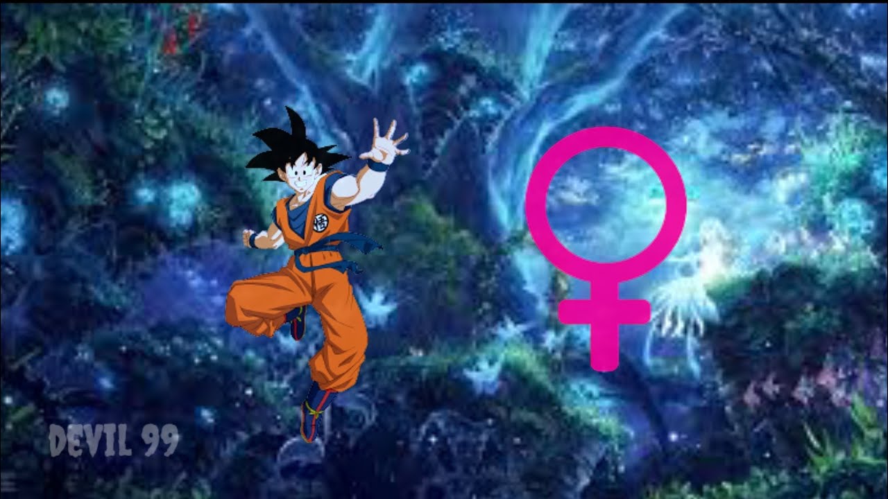 Dragon Ball Z Characters Gender Swap ёяше Goku Gender Change Youtube