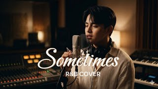 Sometimes ~