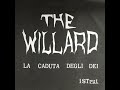 THE WILLARD / CADUTA DEGLI DEI + PUNX  SING A GLORIA