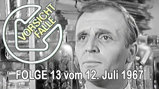 Vorsicht Falle! - Folge 13 vom 12. Juli 1967