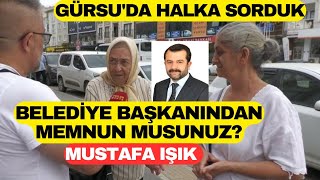 Gürsu halkı belediye başkanından memnun mu? Mustafa Işık nasıl çalışıyor?