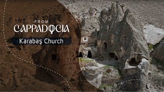 Black Hat Church, Soganlı Valley | Karabaş Kilise, Soğanlı Vadisi