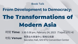 Book Talk: From Development to Democracy: The Transformations of Modern Asia