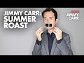 Jimmy Carr's Big Summer Roast | More Jimmy Carr