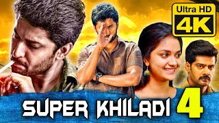 Super Khiladi 4 (4K Ultra HD) Romantic Hindi Dubbed Movie | Nani, Keerthy Suresh, Naveen Chandra