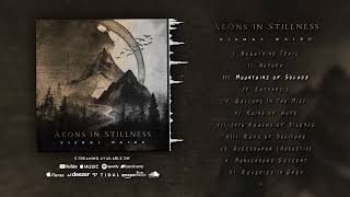 Vishal Naidu - Aeons In Stillness (FULL ALBUM VISUALIZER) | Neofolk | Darkfolk | Post-rock