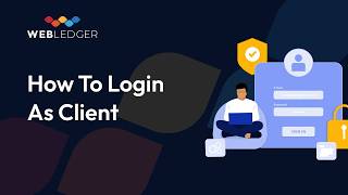 How To Login As Client in Webledger