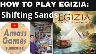 Egizia: Shifting Sands board game - how to setup, play and review * Amass Games * Stronghold Games