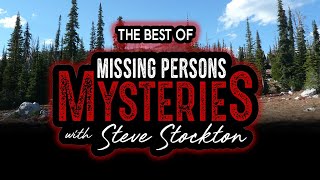 Best of Missing Persons Mysteries!
