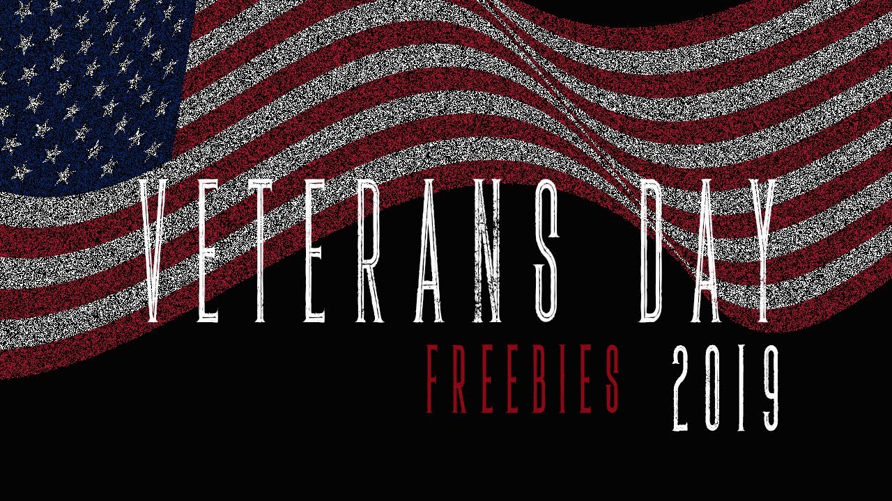 2019 VETERANS DAY FREEBIES - YouTube