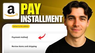How To Pay In Installments On Amazon (Tutorial 2026)