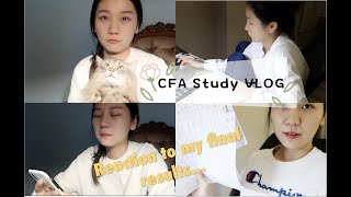 CFA考试全过程｜学习VLOG|看到成绩的反应｜CFA Level I Exam preparation| Reaction to my results| ENG SUB