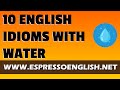 10 English Idioms With the Word WATER