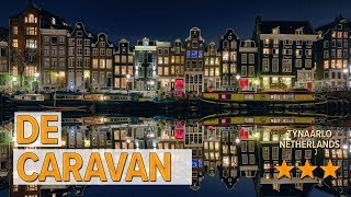 De Caravan hotel review | Hotels in Tynaarlo | Netherlands Hotels