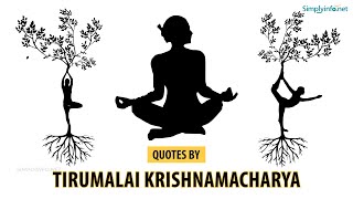 Top 20 Quotes by Tirumalai Krishnamacharya | Quotes Video MUST WATCH | Simplyinfo.net