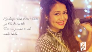 Neha Kakkar: Mile Ho Tum Humko lyrics sweet song sung by Neha Kakkar & Tonny Kakkar