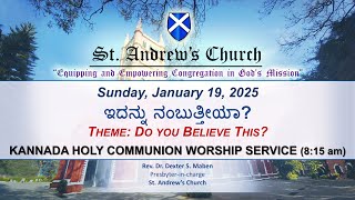 St. Andrew's Church - Kannada Holy Communion Worship Service (8:15 AM) LIVE - 19 January 2025