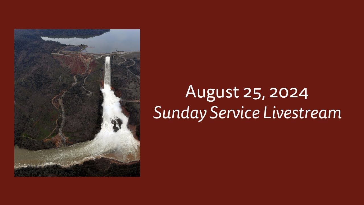 August 25 2024 Sunday Service Youtube