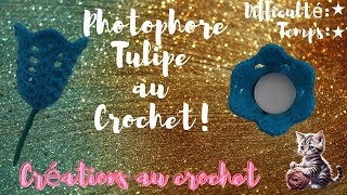 Tutoriel Photophore Tulipe au crochet.