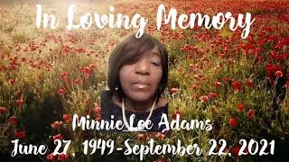 Memorial Tribute for Mrs. Minnie Lee Adams