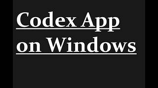 How to install Codex App on Windows