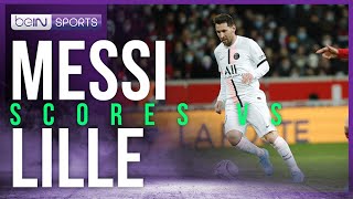 Lionel Messi Scores Against Lille
