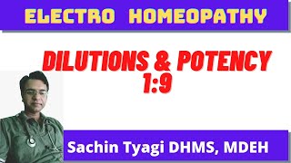 Electro Homeopathy Dilution and Potency