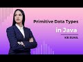 Primitive Data Types in Java