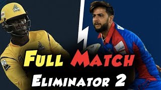 Full Match | Karachi Kings Vs Peshawar Zalmi | Eleminator 2 | 21 March | HBL PSL 2018|M1F1