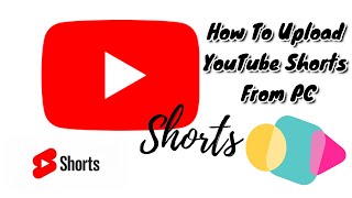 How To Upload YouTube Shorts From PC | how to upload youtube shorts on Desktop | Upload shorts | PC