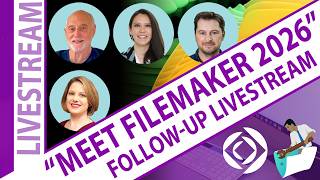 "Meet Claris FileMaker 2026" Follow-Up Q&A