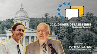 Digger Debate: 2022 Vermont lieutenant gubernatorial candidates