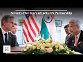 Seventy-Five Years of India-US Partnership