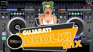 Gujarati nonstop Dholki Mix | Gujarati DJ Song | DJ Anant Chitali | 2020 Gujarati Song | DJ Mon2