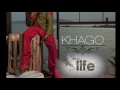 khago life before u0026 after riddim november 2014