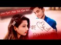 yeh pyar nahi to Kya hai ye | cute love story | bollywod new songs | rahul jain | LOVE LIFE  CRETION
