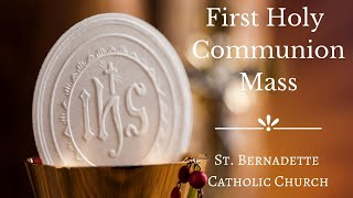 First Holy Communion Mass