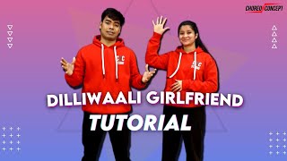 Dance tutorial Dilli Waali Girlfriend  | Yeh Jawaani Hai Deewani | Choreo N Concept
