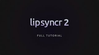 lipsyncr 2 tutorial