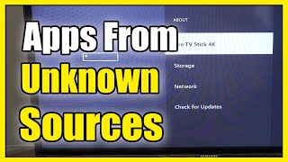 How to Fix Apps from Unknown Sources Not Showing Up on Firestick 4k (Easy Method)