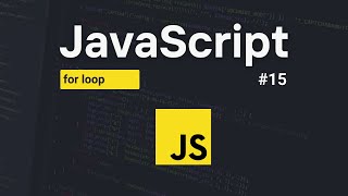 For Loop in JavaScript - Explain in 5 Minutes - #15