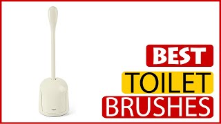 ✅ Best Toilet Brushes Amazon In 2023 🏆 5 Items Tested & Buying Guide