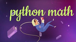 #13 Python math module | Python for beginners | Python tutorials