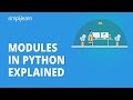 Modules in Python Explained | Python Built in Modules | Python Tutorial for Beginners | Simplilearn