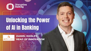 Data Challenges and Unlocking the Power of AI in Banking