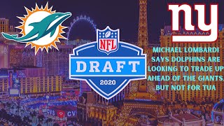 NFL Draft Rumor Michael Lombardi “Miami Trading Up Ahead of NY Giants” NOT For Tua, But For Tackle!?