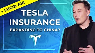 Tesla Insurance Expanding in China? TSLA Stock Split Questions, Lucid Air, Model Y One Piece Casting